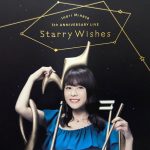 水瀬いのり Live BD「Starry Wishes」